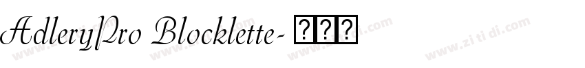 AdleryPro Blocklette字体转换